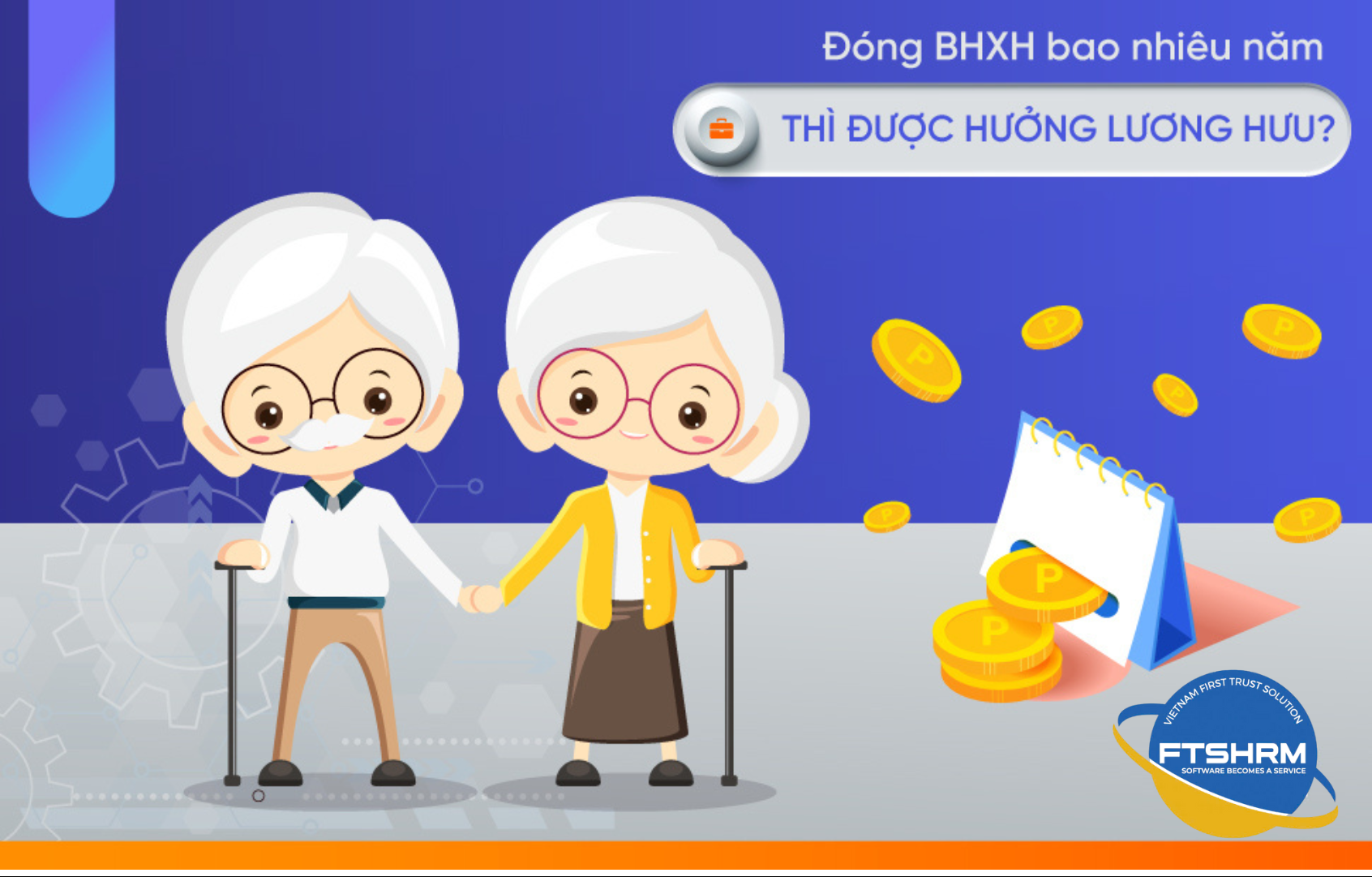 Ai đủ điều kiện nhận lương hưu BHXH